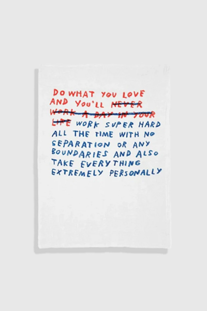 Third Drawer Down x Adam JK Do What You Love Tea Towel