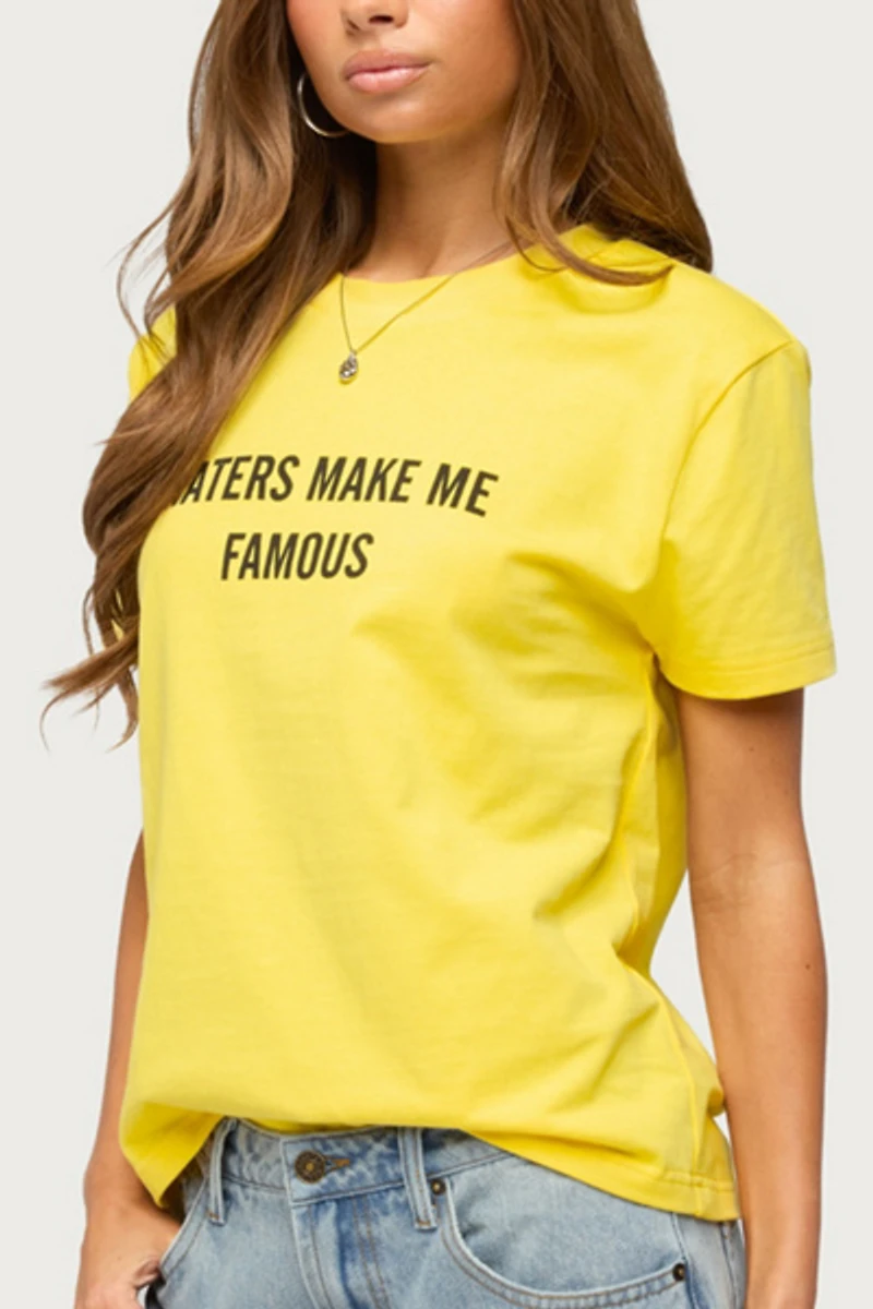 Edikted Haters Make Me Famous T Shirt