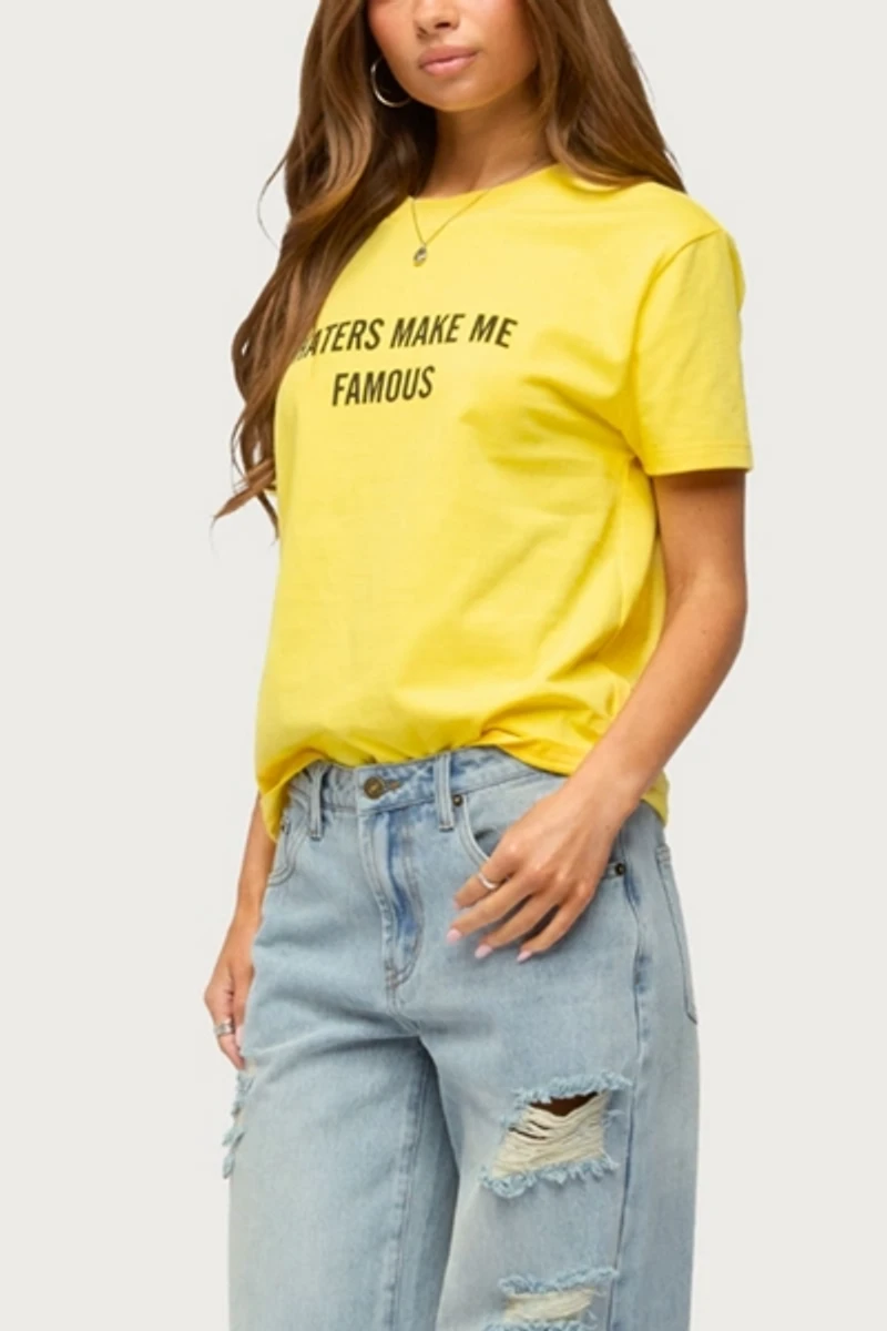 Edikted Haters Make Me Famous T Shirt