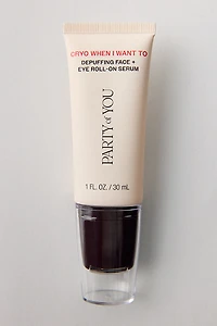 Party Of You Cryo When I Want To Depuffing Face & Eye Roll-On Serum