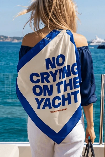The Refined Spirit No Crying On The Yacht Scarf