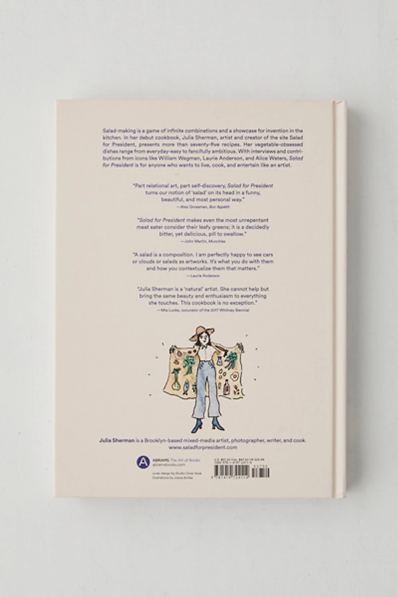 Salad For President: A Cookbook Inspired By Artists By Julia Sherman
