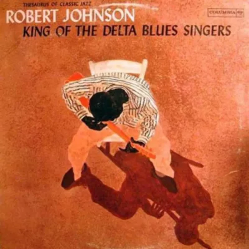 Robert Johnson - Robert Johnson: Vol. 1-King of the Delta Blues Singers LP