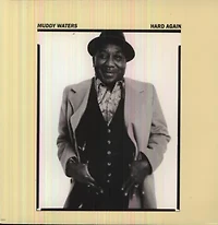 Muddy Waters - Hard Again LP
