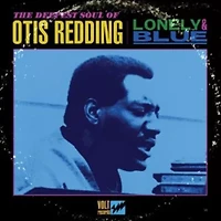 Otis Redding - Lonely & Blue: Deepest Soul of Otis Redding LP
