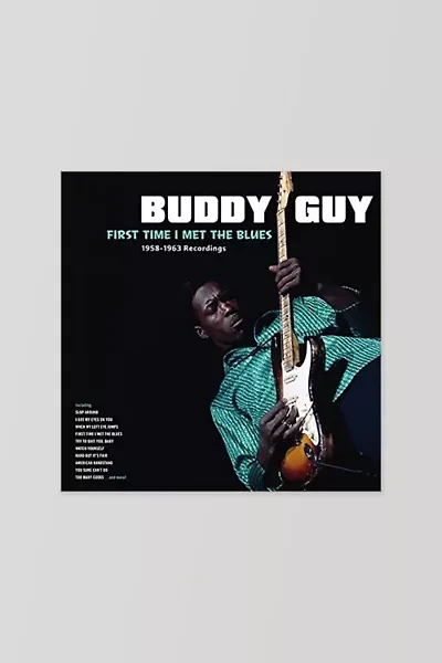 Buddy Guy - First Time I Met the Blues: 1958-1963 Recordings LP