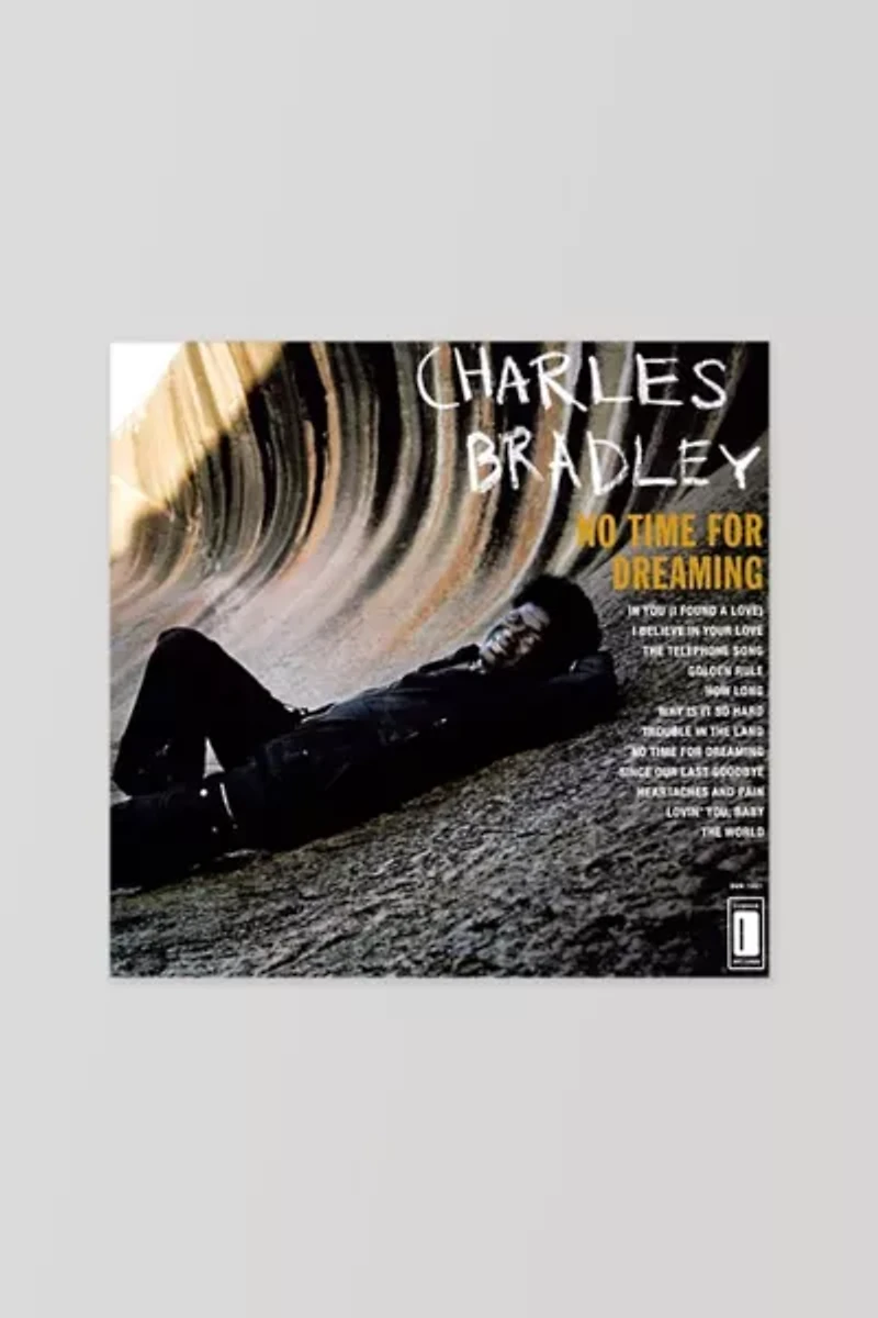Charles Bradley - No Time for Dreaming LP