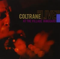 John Coltrane - Live at the Village Vanguard LP