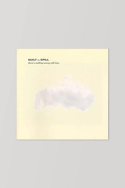 Built to Spill - Theres Nothing Wrong with Lov LP
