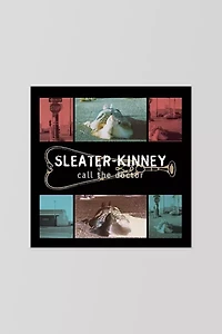 Sleater-Kinney - Call the Doctor LP