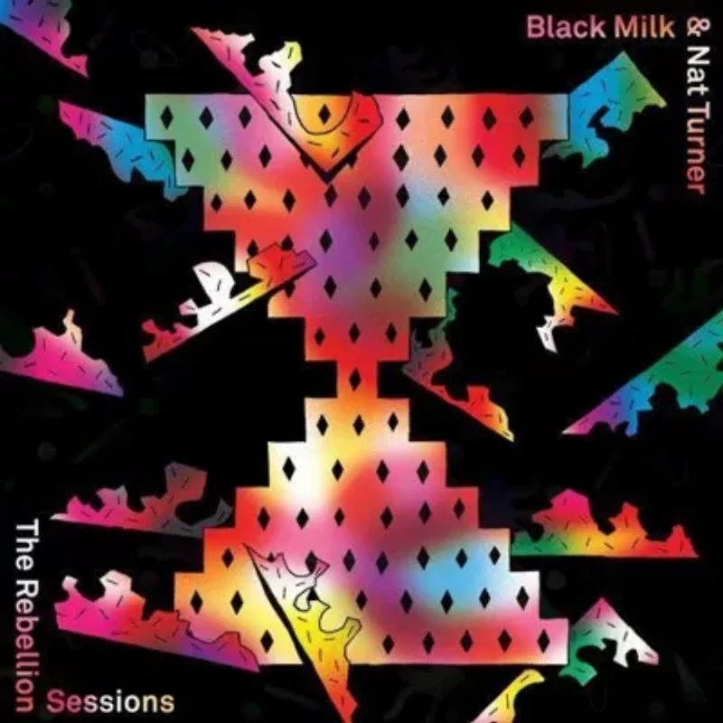 Black Milk / Turner, Nat - Rebellion Sessions LP