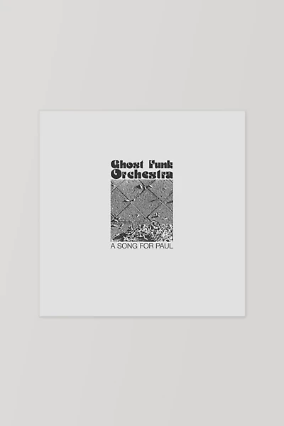 Ghost Funk Orchestra - A Song For Paul LP