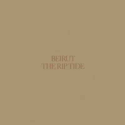 Beirut - Rip Tide LP