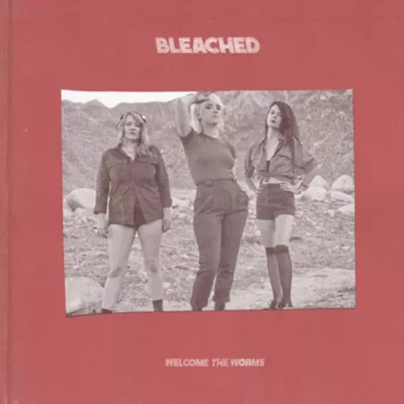 Bleached - Welcome the Worms LP