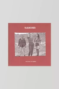 Bleached - Welcome the Worms LP
