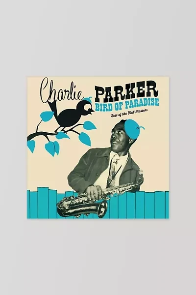 Charlie Parker - Bird Of Paradise: Best Of The Dial Masters LP