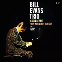 Bill Evans - Moon Beams / How My Heart Sings LP