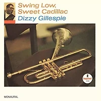 Dizzy Gillespie - Swing Low Sweet Cadillac LP
