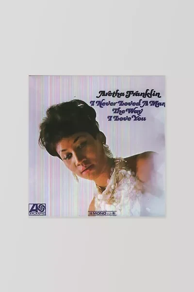 Aretha Franklin - I Never Loved a Man the Way I Love You LP