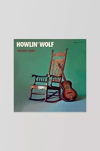Howlin Wolf - Rockin Chair Album + 4 Bonus Tracks LP