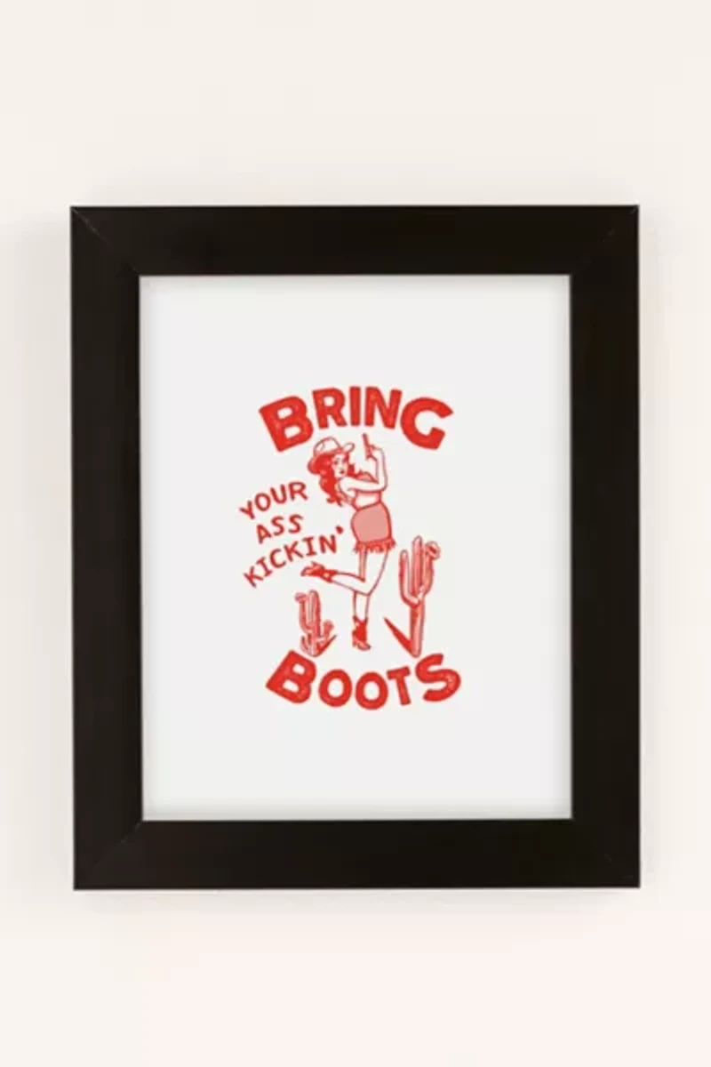 The Whiskey Ginger Bring Your A** Kicking Boots Art Print