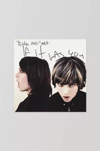 Tegan and Sara - If It Was You LP