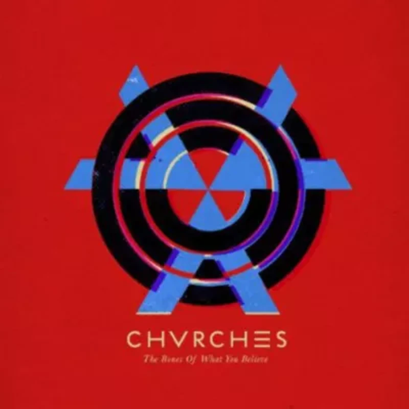 Chvrches - Bones of What You Believe LP