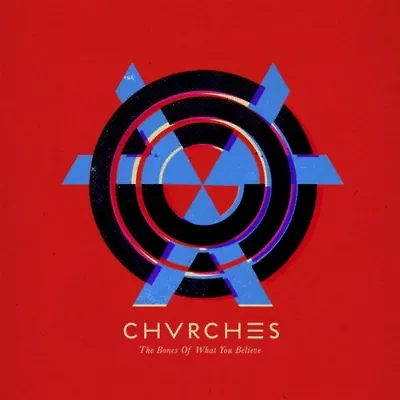 Chvrches - Bones of What You Believe LP