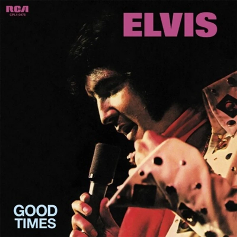 Elvis Presley - Good Times LP