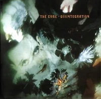 The Cure - Disintegration (Remastered) CD