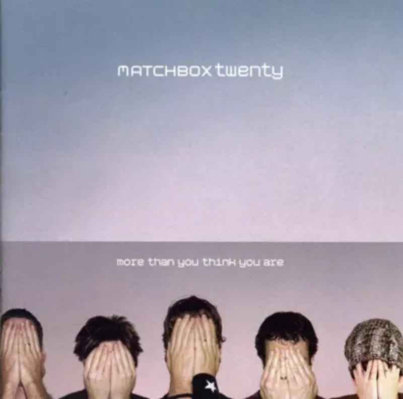 Matchbox Twenty - More Than You Think You Are CD