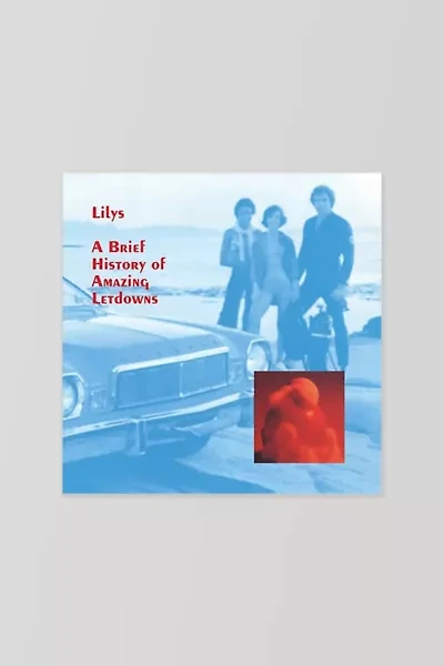 Lilys - A Brief History Of Amazing Letdowns LP