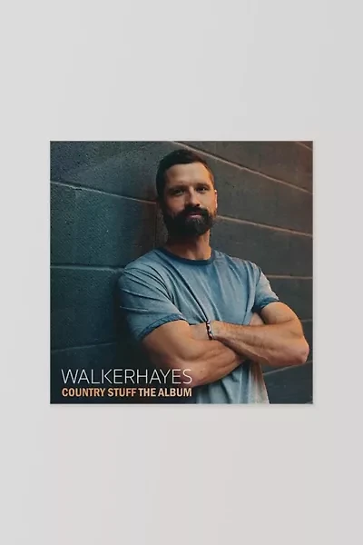 Walker Hayes - Country Stuff The Album LP
