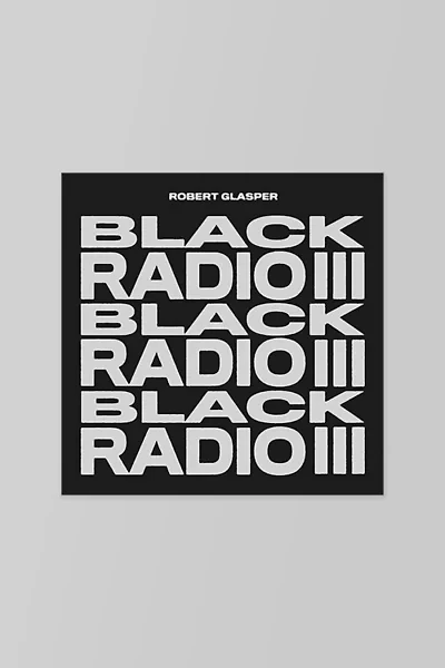 Robert Glasper - Black Radio III LP