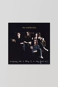 Cranberries - Everybody Else Is Doing It So Why Can't We LP