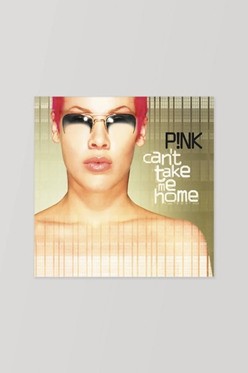 Pink - Can't Take Me Home LP