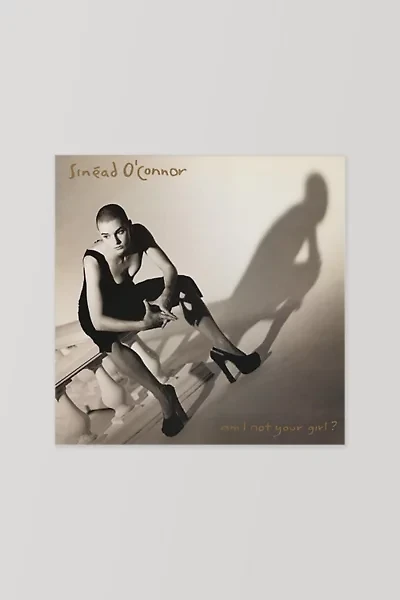 Sinead O'Connor - Am I Not Your Girl LP