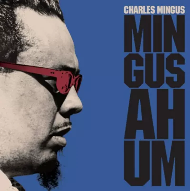 Charles Mingus - Mingus Ah Um (180-Gram Blue Vinyl) LP