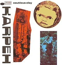 Cautious Clay - KARPEH  LP