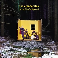 The Cranberries - To The Faithful Departed  LP