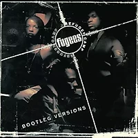 The Fugees - Refugee Camp (Bootleg Versions)  LP