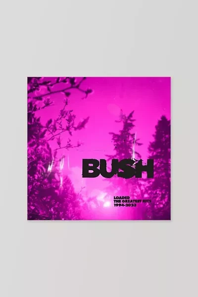 Bush - Loaded: The Greatest Hits 1994-2023  LP