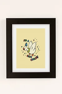 Danny Brito Silly Goose Art Print