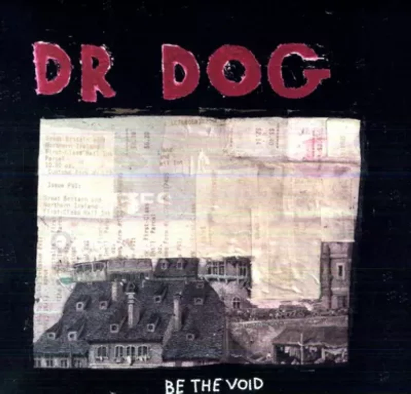 Dr. Dog - Be the Void  LP
