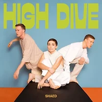 Shaed - High Dive  LP