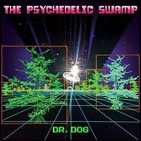 Dr. Dog - The Psychedelic Swamp  LP