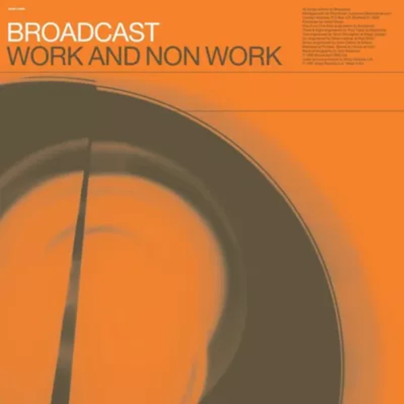 Broadcast - Work & Non-Work  LP