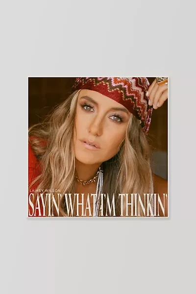 Lainey Wilson - Sayin' What I'm Thinkin' LP