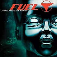 Fuel - Something Like Human  LP