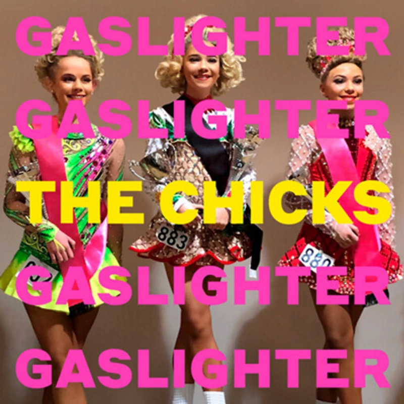 Chicks - Gaslighter LP